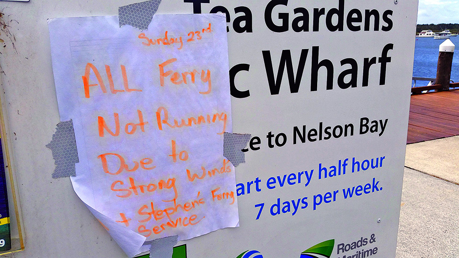 FERRY TIMETABLE: Cancelled sign at Tea Gardens.